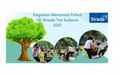 PENDIDIKAN LINGKUNGAN HIDUP (PLH) SD STRADA YOS SUDARSO