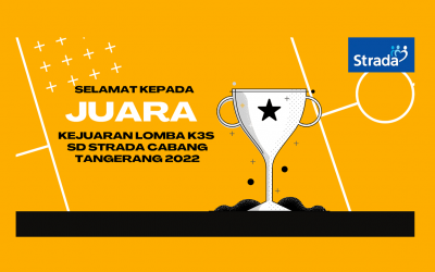 HASIL KEJUARAN LOMBA K3S SD STRADA CABANG TANGERANG 2022